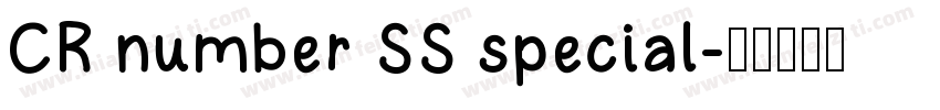 CR number SS special字体转换